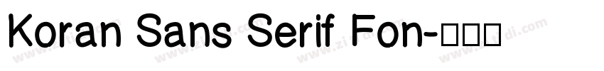 Koran Sans Serif Fon字体转换